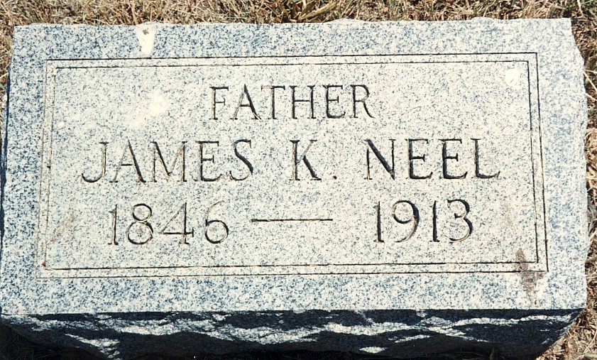 Neel, James K husband of Hattie father of Mary Belle Fitch Lyons NE C